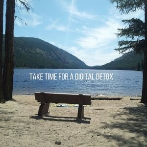 Photo of a bench beside a lake with text "Time for a Digital Detox"
