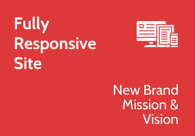 Red background with white text reading "Fully responsive site - New brand mission & vision"