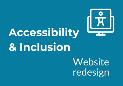 Blue background with white text reading "Accessibility & inclusion - Website redesign" and a graphic of a computer.