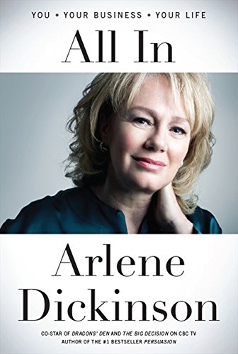 Book by Arlene Dickinson: All In