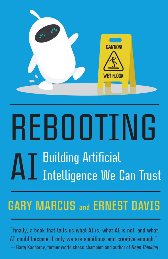 Book by Gary Marcus and Earnest Davis: Rebooting AI